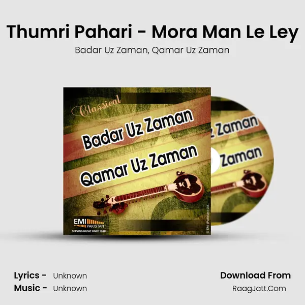 Thumri Pahari - Mora Man Le Ley mp3 song