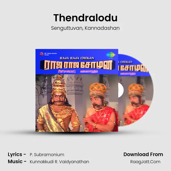 Thendralodu Song mp3 | Senguttuvan