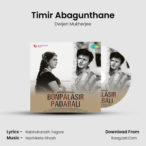 Timir Abagunthane Song mp3 | Dwijen Mukherjee