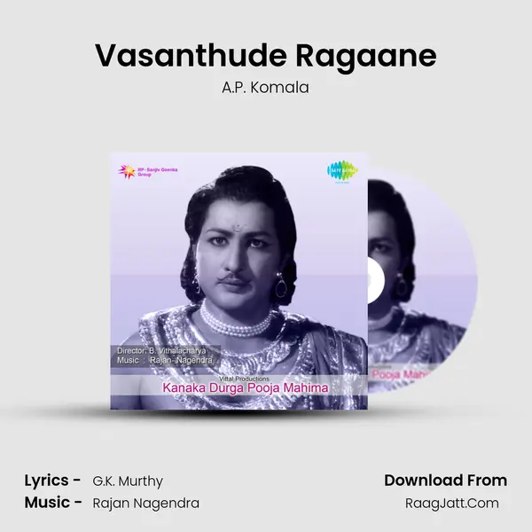 Vasanthude Ragaane Song mp3 | A.P. Komala