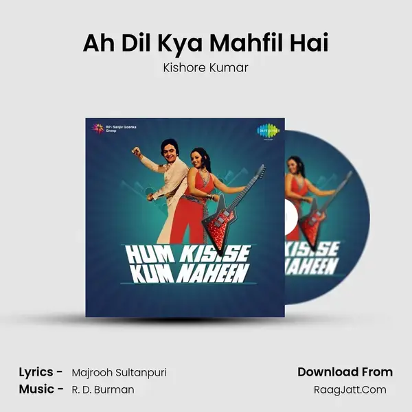 Ah Dil Kya Mahfil Hai Song mp3 | Kishore Kumar