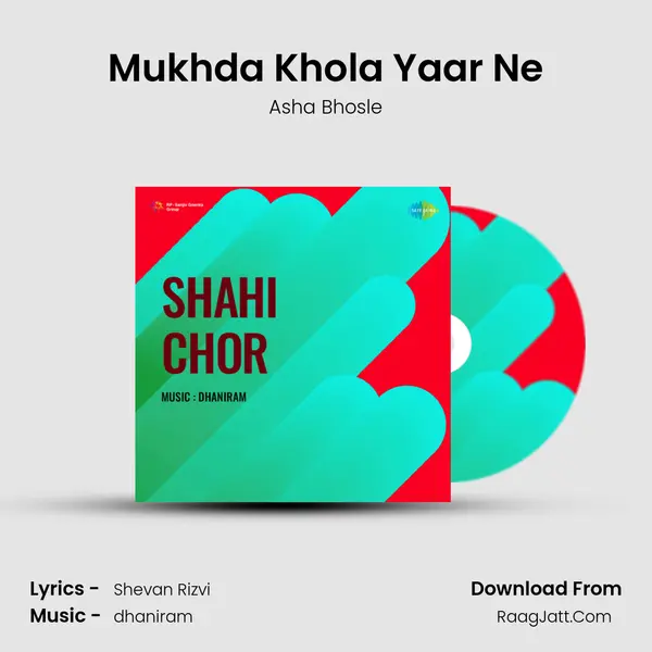 Mukhda Khola Yaar Ne mp3 song