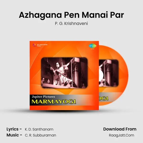 Azhagana Pen Manai Par Song mp3 | P. G. Krishnaveni