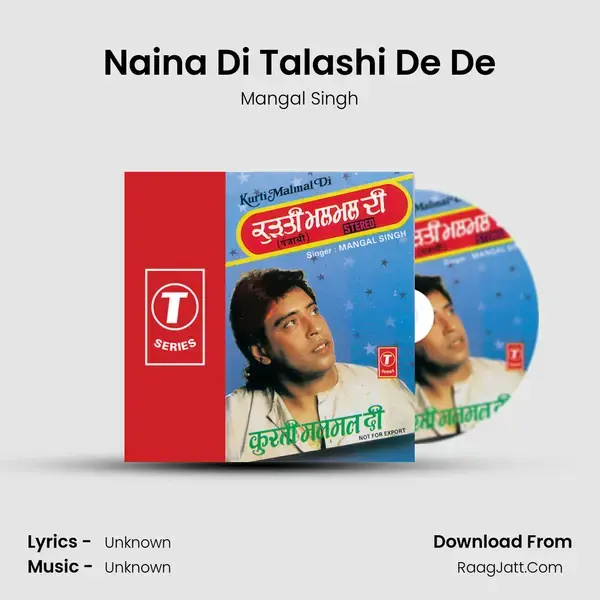 Naina Di Talashi De De Song mp3 | Mangal Singh