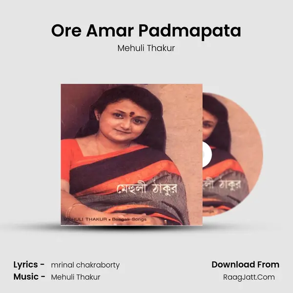 Ore Amar Padmapata mp3 song