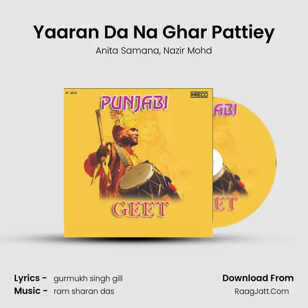 Yaaran Da Na Ghar Pattiey mp3 song