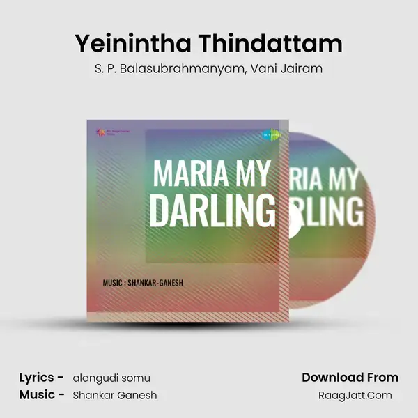 Yeinintha Thindattam Song mp3 | S. P. Balasubrahmanyam