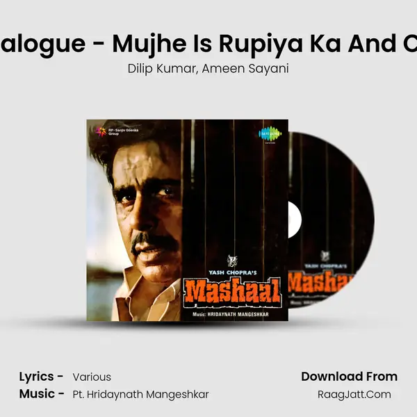 Mashaal Dialogue - Mujhe Is Rupiya Ka And Commentry Song mp3 | Dilip Kumar