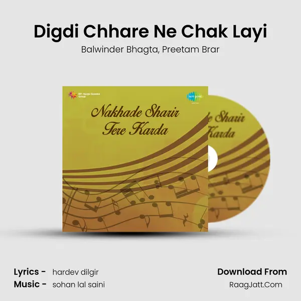 Digdi Chhare Ne Chak Layi mp3 song