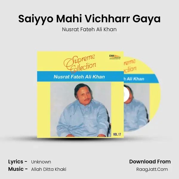 Saiyyo Mahi Vichharr Gaya Song mp3 | Nusrat Fateh Ali Khan