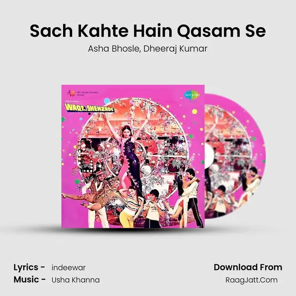 Sach Kahte Hain Qasam Se Song mp3 | Asha Bhosle