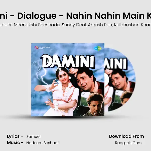 Damini - Dialogue - Nahin Nahin Main Kuchh mp3 song