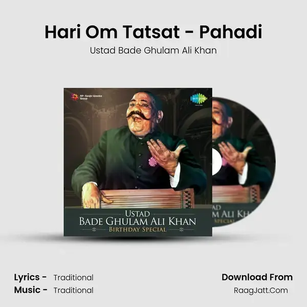 Hari Om Tatsat - Pahadi Song mp3 | Ustad Bade Ghulam Ali Khan