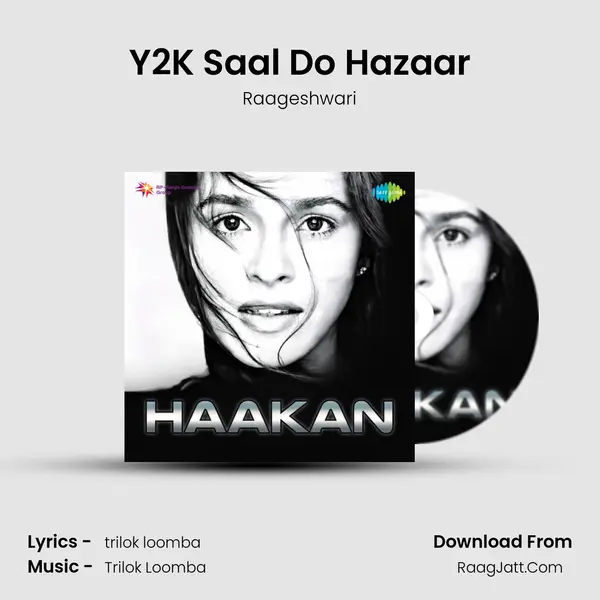 Y2K Saal Do Hazaar Song mp3 | Raageshwari