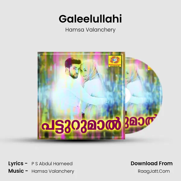 Galeelullahi Song mp3 | Hamsa Valanchery