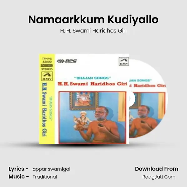 Namaarkkum Kudiyallo mp3 song