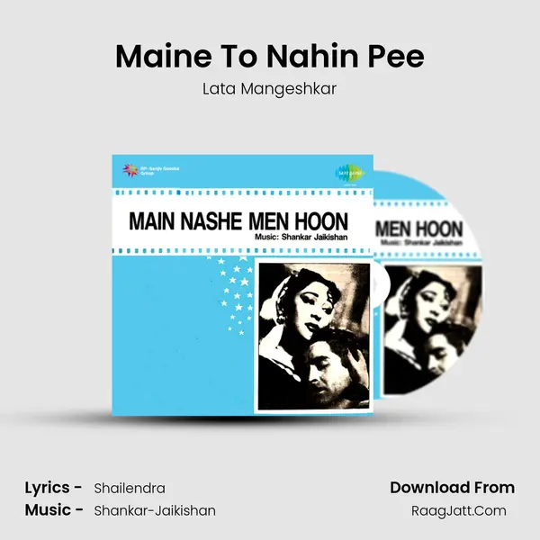 Maine To Nahin Pee Song mp3 | Lata Mangeshkar