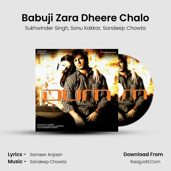 Babuji Zara Dheere Chalo Song mp3 | Sukhwinder Singh