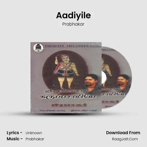 Aadiyile Song mp3 | Prabhakar