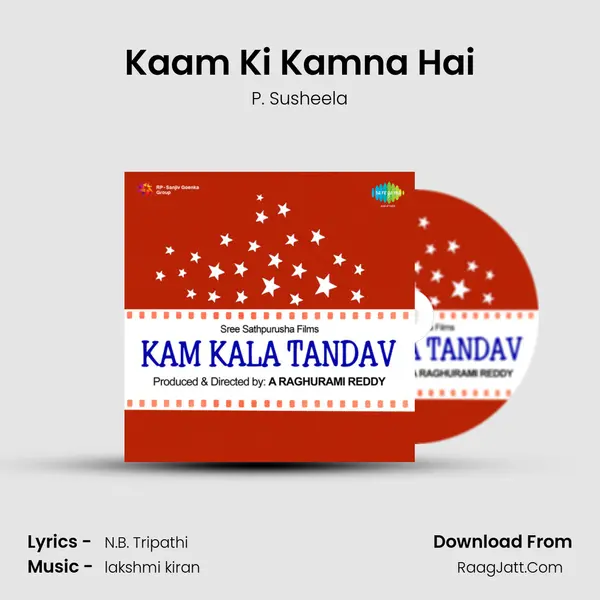 Kaam Ki Kamna Hai Song mp3 | P. Susheela