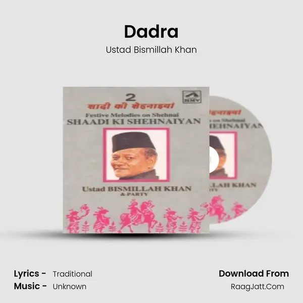 Dadra Song mp3 | Ustad Bismillah Khan