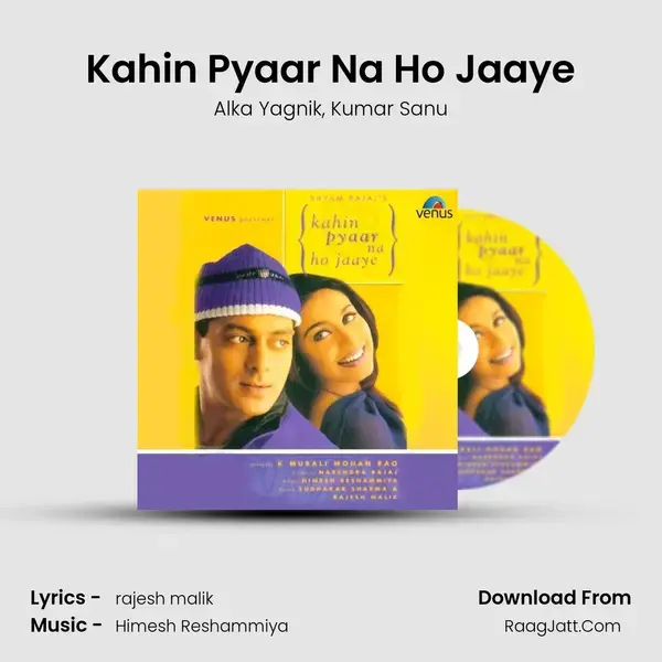 Kahin Pyaar Na Ho Jaaye Song mp3 | Alka Yagnik