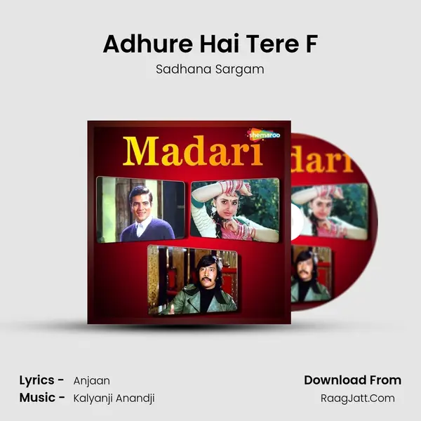 Adhure Hai Tere F Song mp3 | Sadhana Sargam