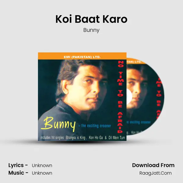 Koi Baat Karo Song mp3 | Bunny