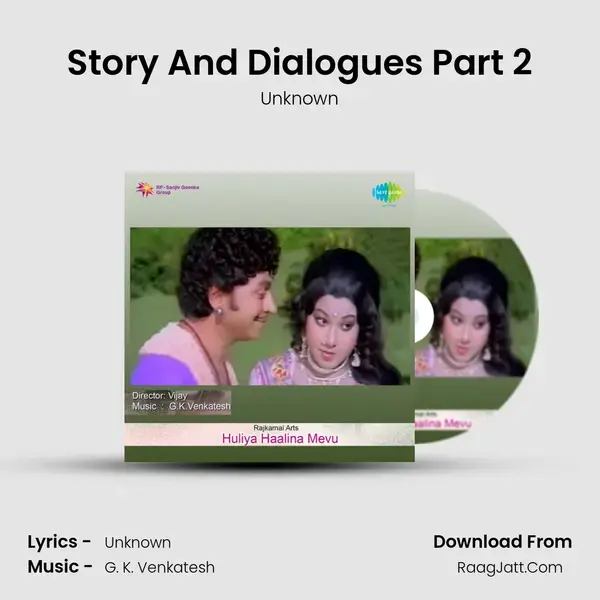 Story And Dialogues Part 2 Song mp3 | Unknown