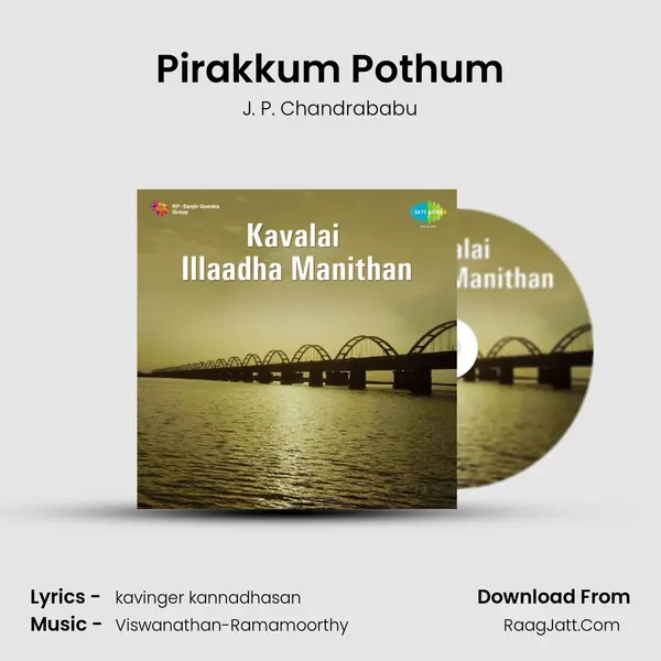 Pirakkum Pothum mp3 song