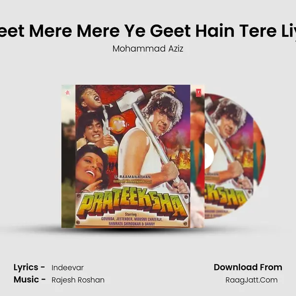 Meet Mere Mere Ye Geet Hain Tere Liye Song mp3 | Mohammad Aziz