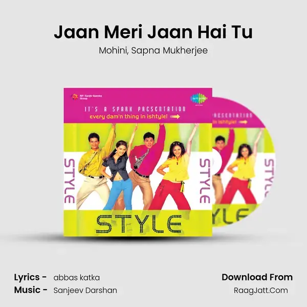 Jaan Meri Jaan Hai Tu Song mp3 | Mohini