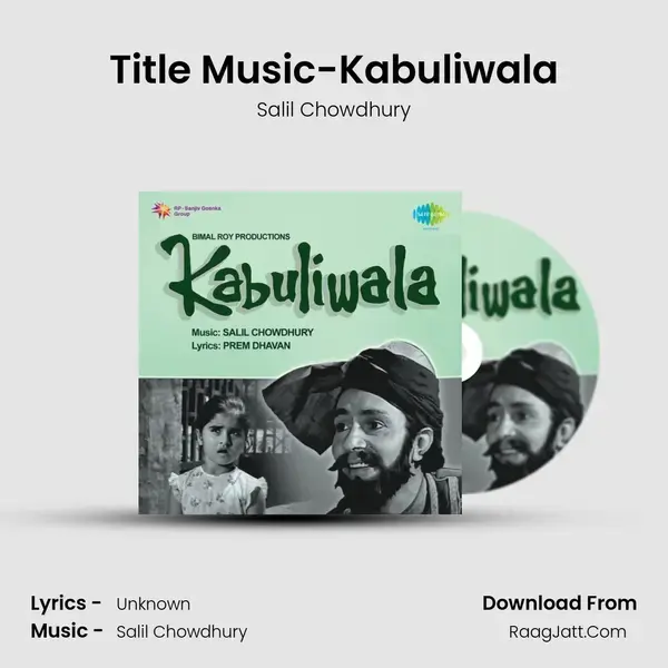 Title Music-Kabuliwala Song mp3 | Salil Chowdhury