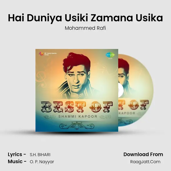 Hai Duniya Usiki Zamana Usika Song mp3 | Mohammed Rafi