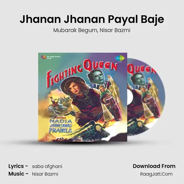 Jhanan Jhanan Payal Baje Song mp3 | Mubarak Begum