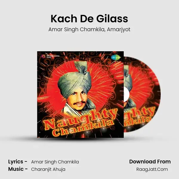 Kach De Gilass mp3 song