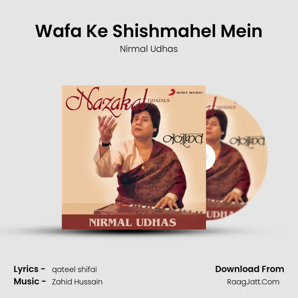 Wafa Ke Shishmahel Mein Song mp3 | Nirmal Udhas