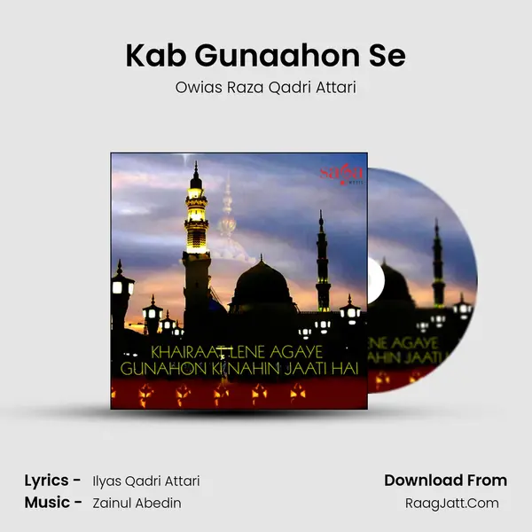 Kab Gunaahon Se Song mp3 | Owias Raza Qadri Attari