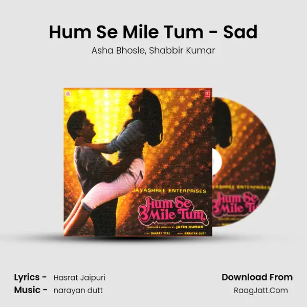 Hum Se Mile Tum - Sad Song mp3 | Asha Bhosle