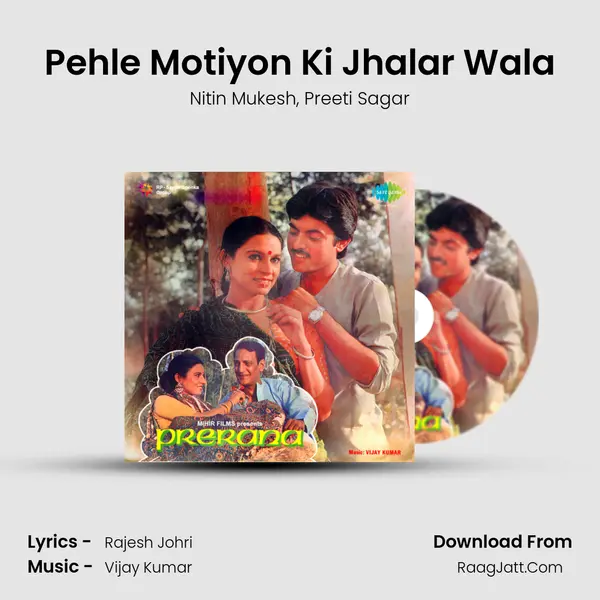 Pehle Motiyon Ki Jhalar Wala Song mp3 | Nitin Mukesh