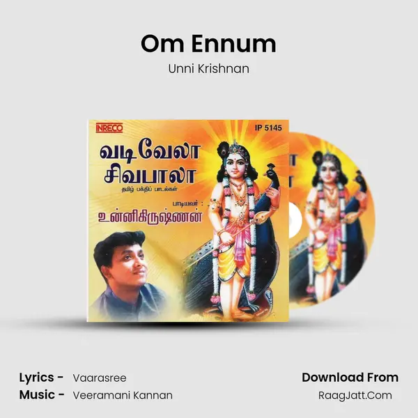 Om Ennum Song mp3 | Unni Krishnan