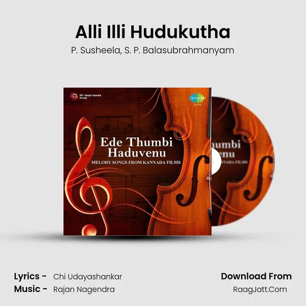 Alli Illi Hudukutha Song mp3 | P. Susheela