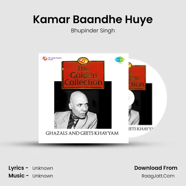 Kamar Baandhe Huye Song mp3 | Bhupinder Singh