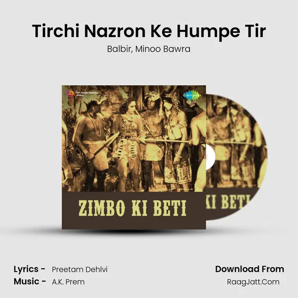 Tirchi Nazron Ke Humpe Tir Song mp3 | Balbir