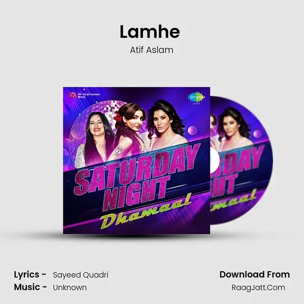 Lamhe (DJ Mix) Song mp3 | Atif Aslam