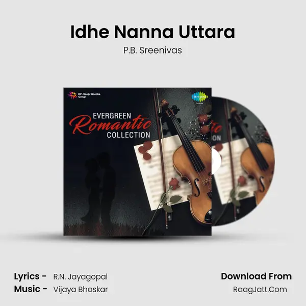 Idhe Nanna Uttara Song mp3 | P.B. Sreenivas