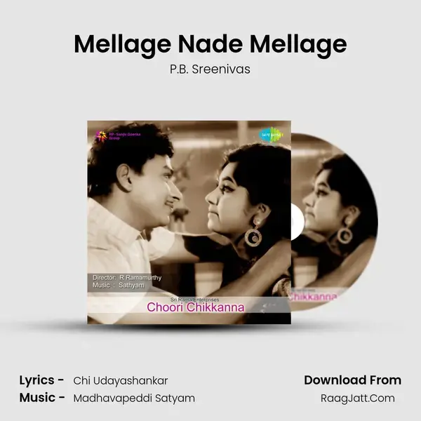 Mellage Nade Mellage Song mp3 | P.B. Sreenivas