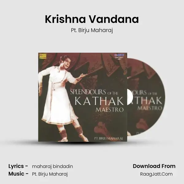 Krishna Vandana Song mp3 | Pt. Birju Maharaj