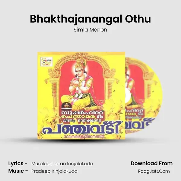 Bhakthajanangal Othu Song mp3 | Simla Menon