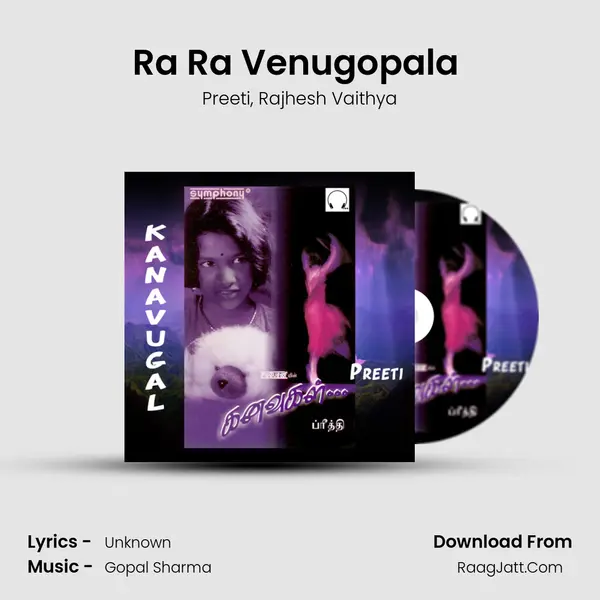 Ra Ra Venugopala (feat. Rajhesh Vaithya) Song mp3 | Preeti